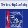 Steve Wirrick – High Octane Trading