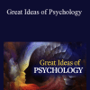 TTC - Great Ideas of Psychology