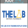 The Lab 2019 Training Replay Series