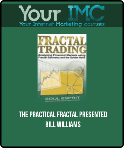 The Practical Fractal presented – Bill Williams