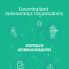 Trends Pro - Report 54 - Decentralized Autonomous Organizations