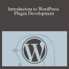 TutsPlus - Introduction to WordPress Plugin Development