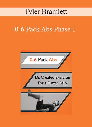 Tyler Bramlett - 0-6 Pack Abs Phase 1