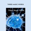 U.S. Andersen – Three Magic Words