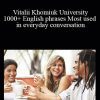 Vitalii K - Vitalii Khomiuk University - 1000+ English phrases Most used in everyday conversation