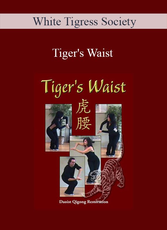 [Download Now] White Tigress Society - Tiger's Waist