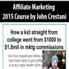 Affiliate Marketing 2015 Course by John Crestani