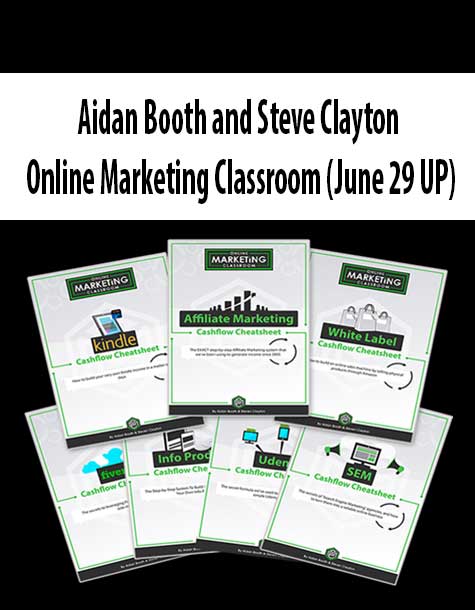 Aidan Booth and Steve Clayton – Online Marketing Classroom (June 29 UP)