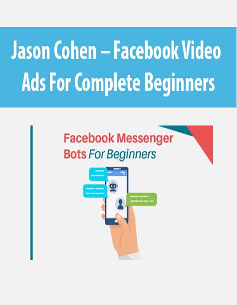 Jason Cohen – Facebook Video Ads For Complete Beginners