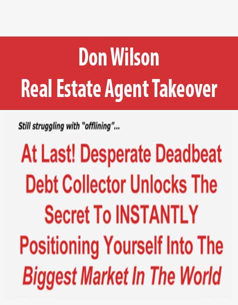 Don Wilson – Real Estate Agent Takeover