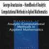 George Anastassiou – HandBook of Analytic Computational Methods in Aplied Mathematics