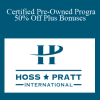 Certified Pre-Owned Program: 50% Off Plus Bonuses - Hoss Pratt