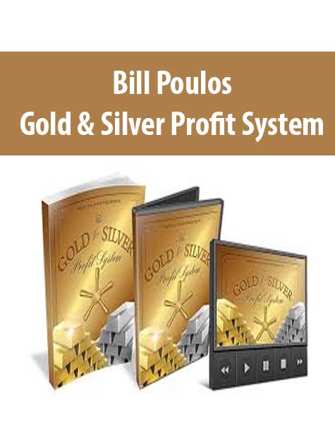 Bill Poulos – Gold & Silver Profit System