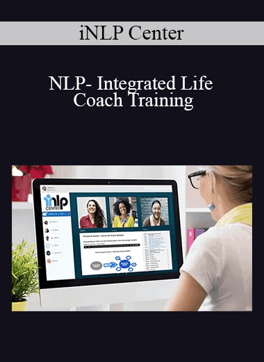 iNLP Center - NLP- Integrated Life Coach Training