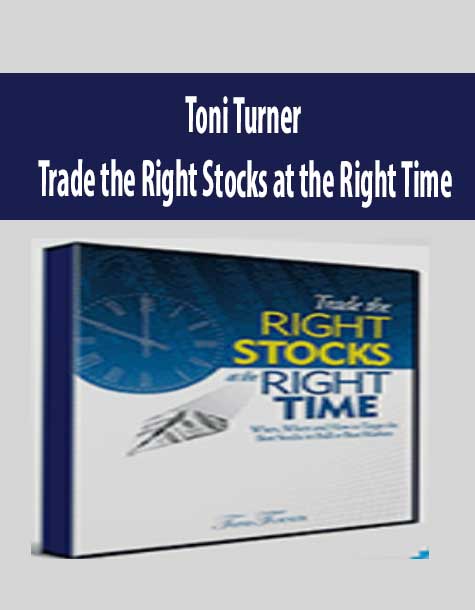 Toni Turner – Trade the Right Stocks at the Right Time