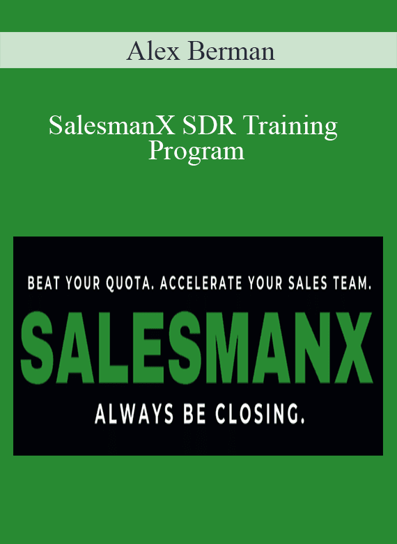 Alex Berman - SalesmanX SDR Training Program