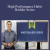 Brendon Burchard - High Performance Habit Builder Series