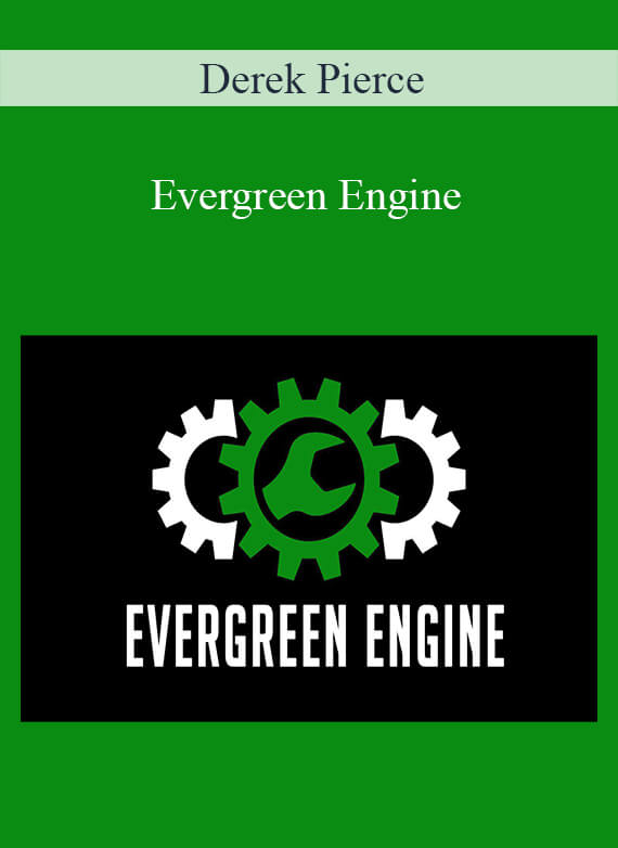 Derek Pierce - Evergreen Engine