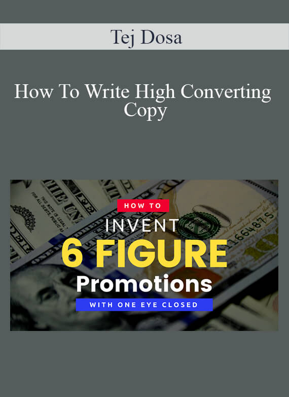 Tej Dosa - How To Write High Converting Copy1