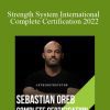 Sebastian Oreb - Strength System International Complete Certification 2022