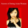 Robert Henderson - Secrets of Dating Asian Women