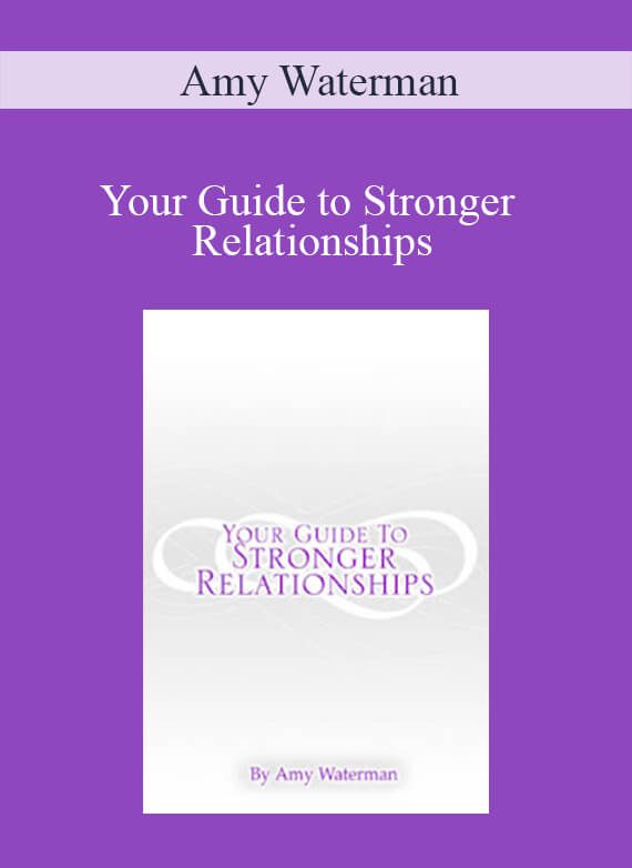 Amy Waterman - Your Guide to Stronger Relationships