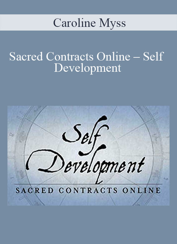 Caroline Myss - Sacred Contracts Online – Self Development