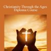 Centreofexcellence - Christianity Through the Ages Diploma Course