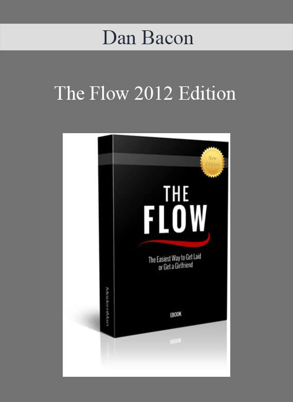 Dan Bacon - The Flow 2012 Edition