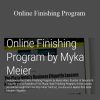 Myka Meier - Online Finishing Program