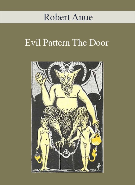 Robert Anue - Evil Pattern The Door