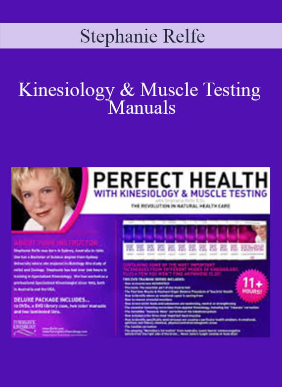 Stephanie Relfe - Kinesiology & Muscle Testing Manuals