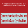 Steven Atkinson - Comprehensive Geriatric and Dementia Care Certification