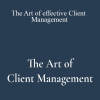 Tom Critchlow - The Art of effective Client Management