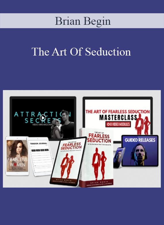 Brian Begin - The Art Of Seduction