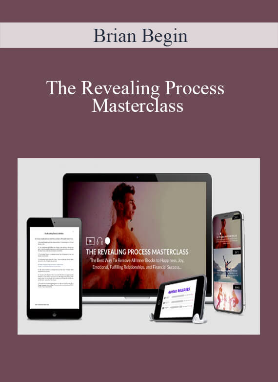 Brian Begin - The Revealing Process Masterclass1