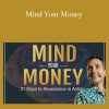 James Wedmore - Mind Your Money