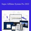 John Crestani - Super Affiliate System Pro 2022