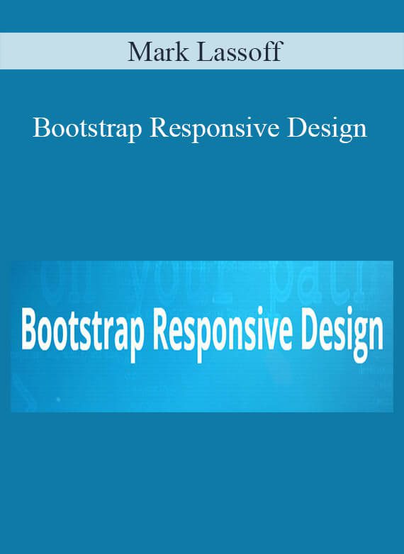 Mark Lassoff - Bootstrap Responsive Design