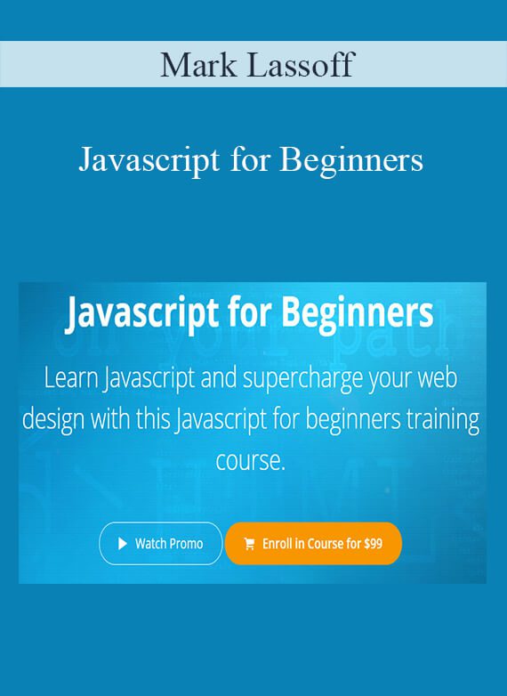 Mark Lassoff - Javascript for Beginners