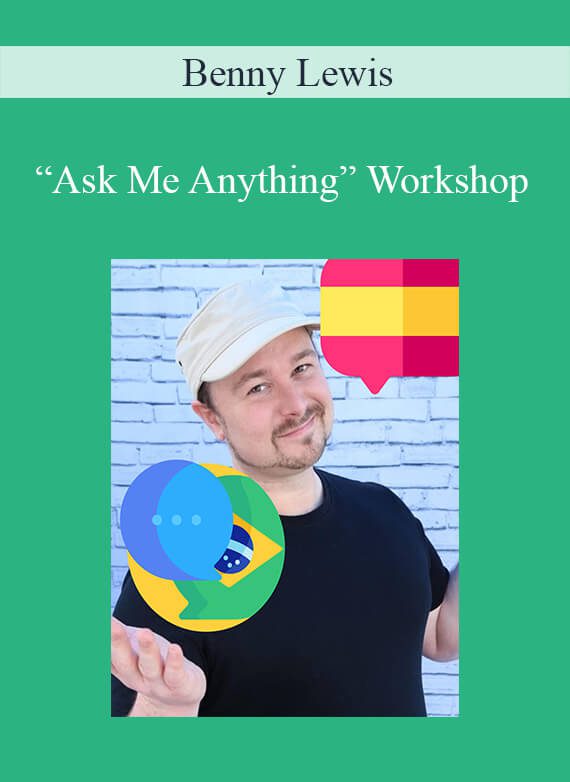 Benny Lewis - “Ask Me Anything” Workshop