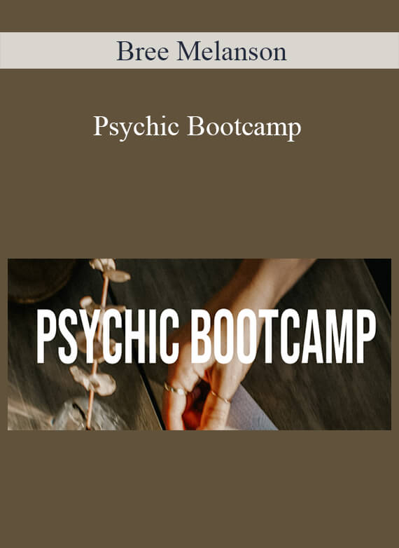 Bree Melanson - Psychic Bootcamp