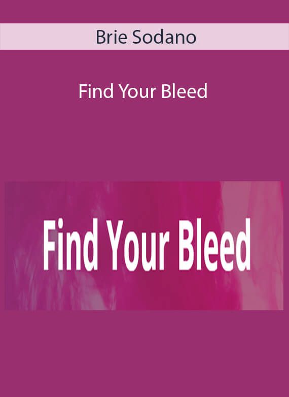 Brie Sodano - Find Your Bleed