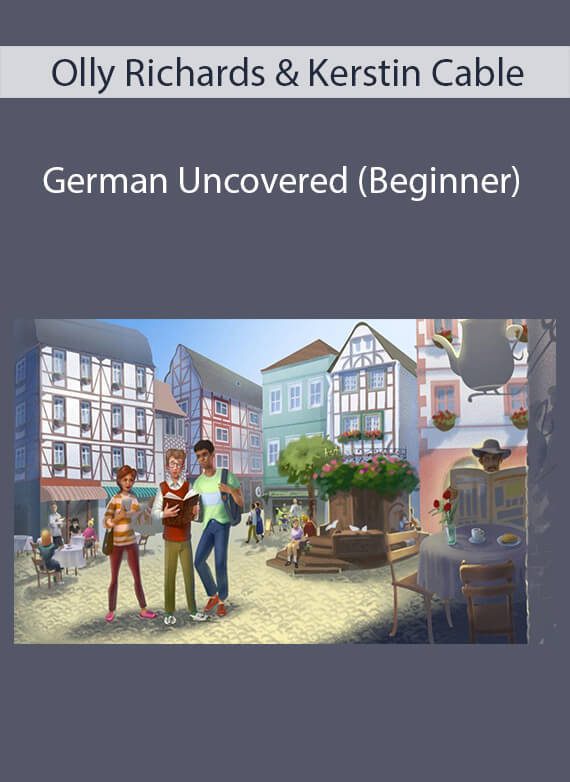 Olly Richards & Kerstin Cable - German Uncovered (Beginner)