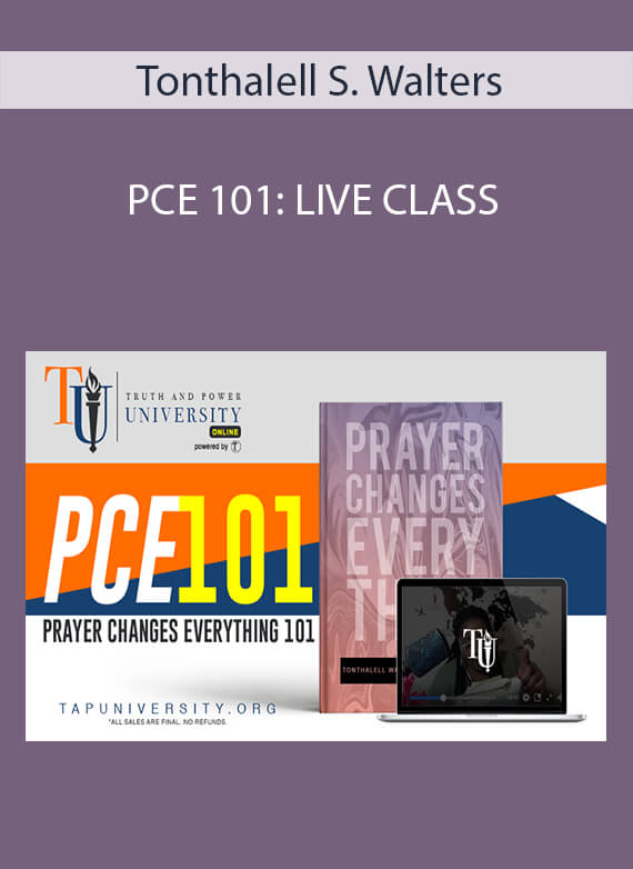 Tonthalell S. Walters - PCE 101 LIVE CLASS