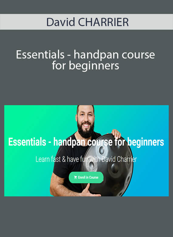 David CHARRIER - Essentials - handpan course for beginners