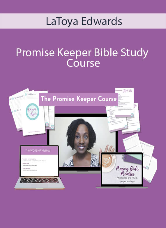 LaToya Edwards - Promise Keeper Bible Study Course