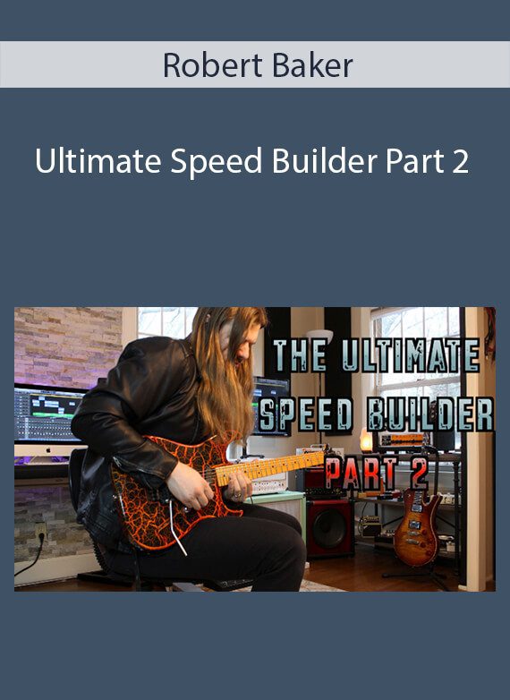 Robert Baker - Ultimate Speed Builder Part 2