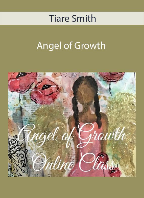 Tiare Smith - Angel of Growth