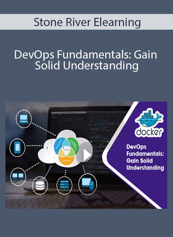 Stone River Elearning - DevOps Fundamentals Gain Solid Understanding